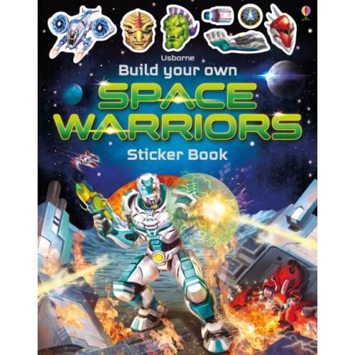 Usborne Publishing Ltd Build Your Own Space Warriors Sticker Book (häftad, eng)