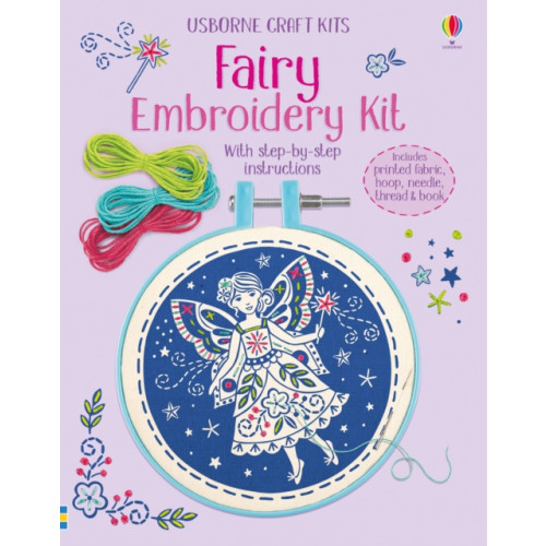 Usborne Publishing Ltd Embroidery Kit: Fairy (häftad, eng)