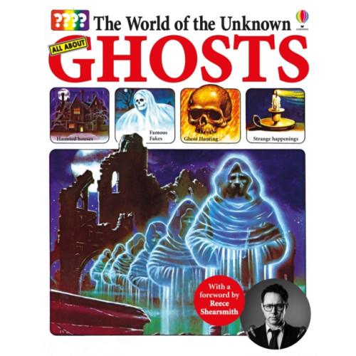 Usborne Publishing Ltd The World of the Unknown: Ghosts (häftad, eng)