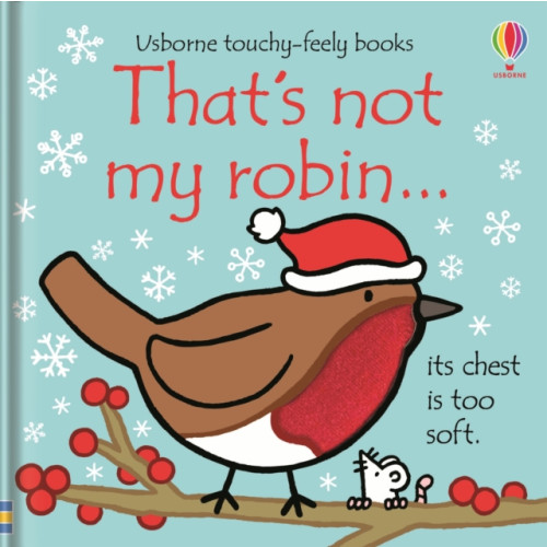 Usborne Publishing Ltd That's not my robin. (bok, board book, eng)
