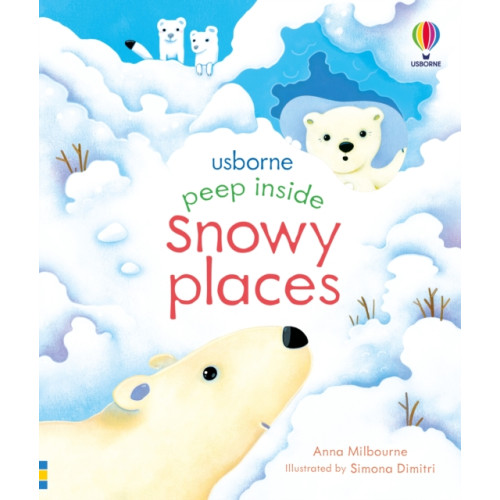 Usborne Publishing Ltd Peep Inside Snowy Places (bok, board book, eng)