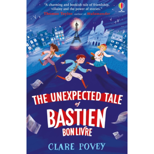 Usborne Publishing Ltd The Unexpected Tale of Bastien Bonlivre (häftad, eng)