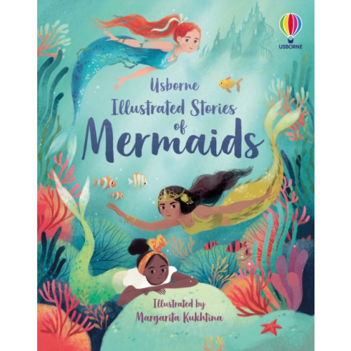 Usborne Publishing Ltd Illustrated Stories of Mermaids (inbunden, eng)