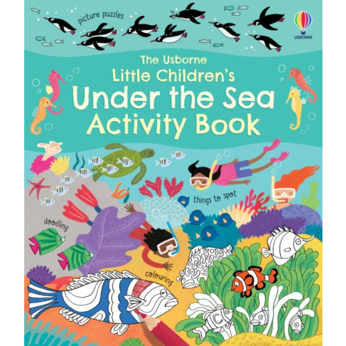 Usborne Publishing Ltd Little Children's Under the Sea Activity Book (häftad, eng)