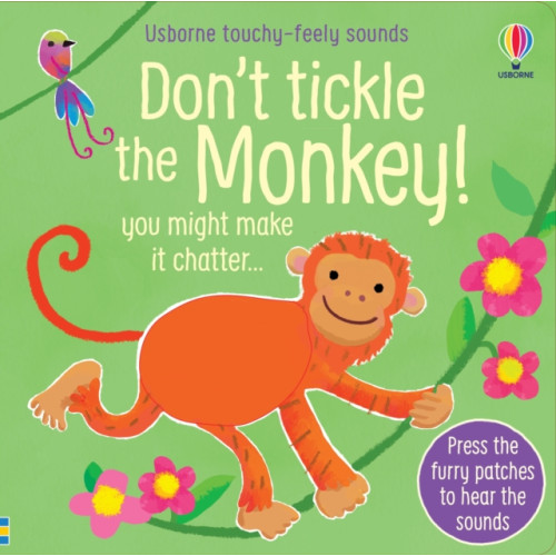 Usborne Publishing Ltd Don't Tickle the Monkey! (bok, board book, eng)