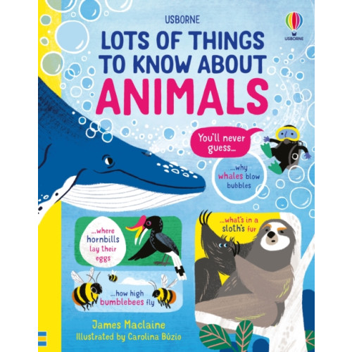 Usborne Publishing Ltd Lots of Things to Know About Animals (inbunden, eng)