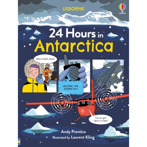 Usborne Publishing Ltd 24 Hours in Antarctica (inbunden, eng)