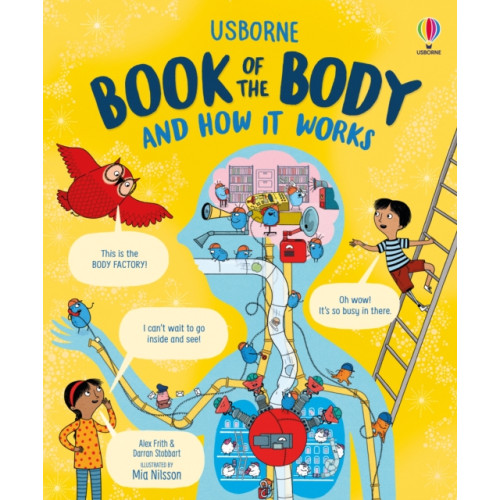 Usborne Publishing Ltd Usborne Book of the Body and How it Works (inbunden, eng)