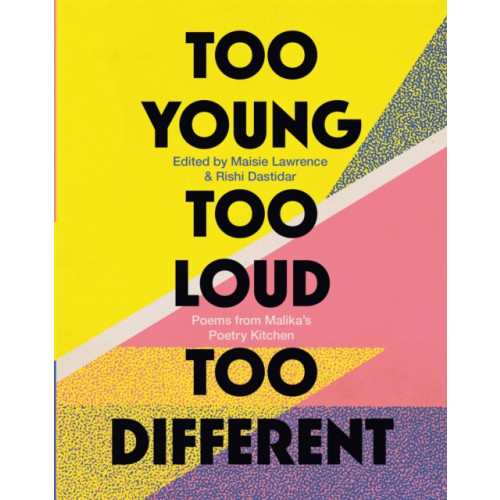 Little, Brown Book Group Too Young, Too Loud, Too Different (häftad, eng)
