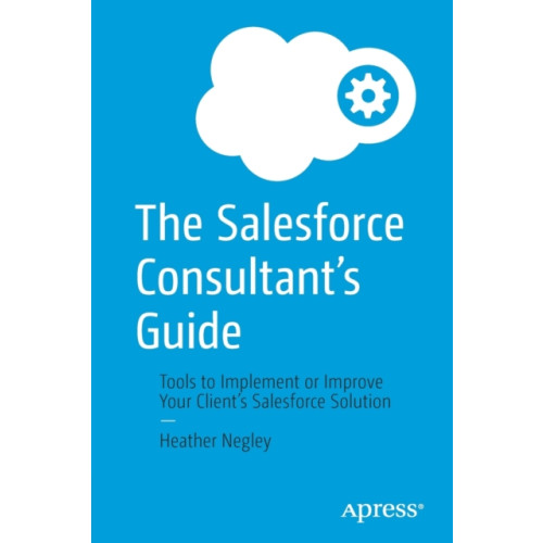 APress The Salesforce Consultant’s Guide (häftad, eng)