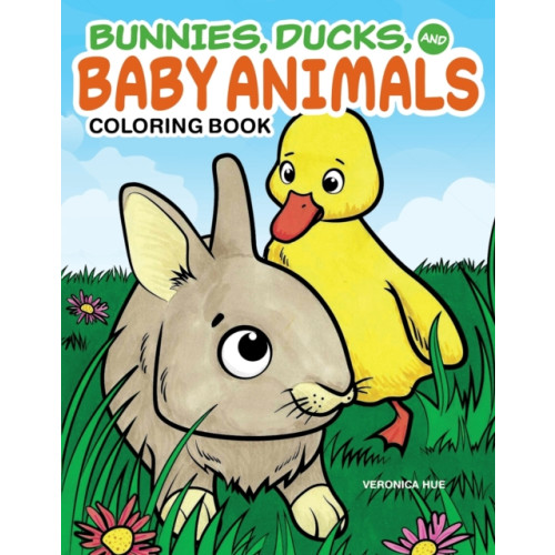 Design Originals Bunnies, Ducks and Baby Animals Coloring Book (häftad, eng)