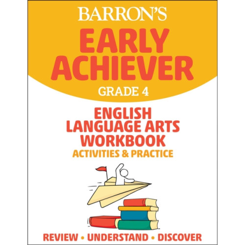 Kaplan Publishing Barron's Early Achiever: Grade 4 English Language Arts Workbook Activities & Practice (häftad, eng)