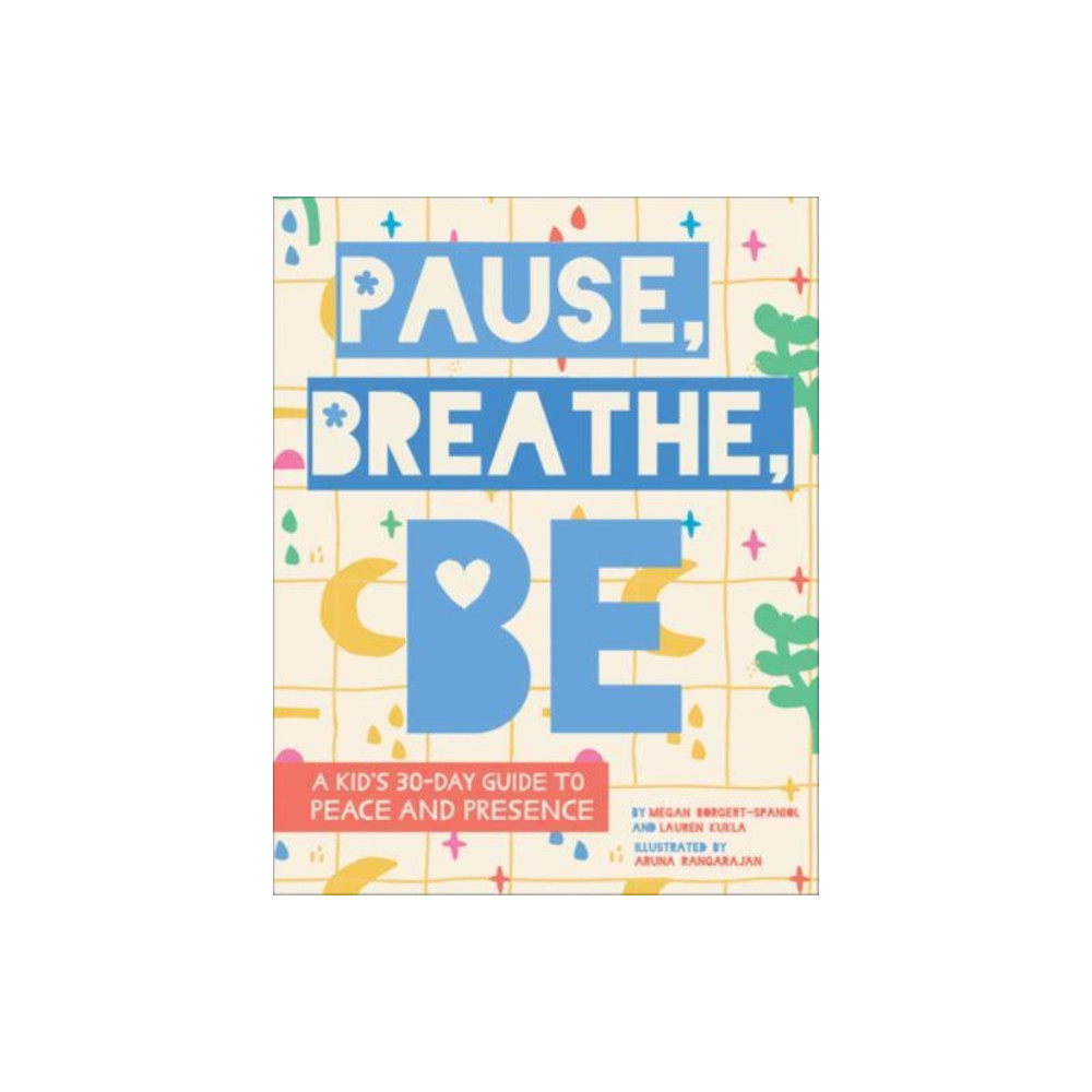 Produktbild för Pause, Breathe, Be (inbunden, eng)