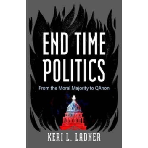 1517 Media End Time Politics (inbunden, eng)