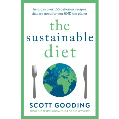 Headline Publishing Group The Sustainable Diet (häftad, eng)