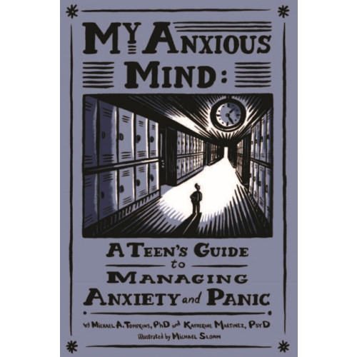 American Psychological Association My Anxious Mind (häftad, eng)