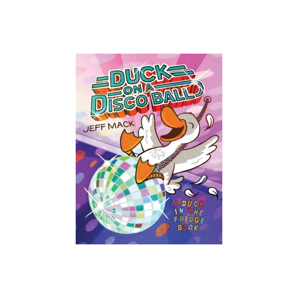Produktbild för Duck on a Disco Ball (inbunden, eng)