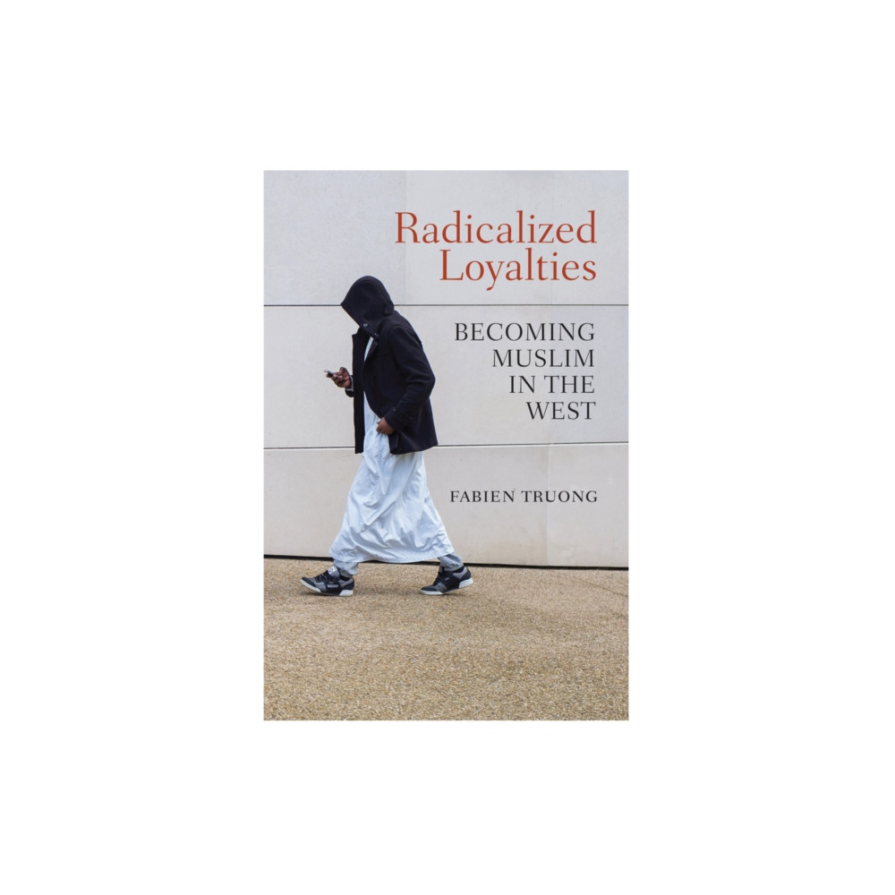 Produktbild för Radicalized Loyalties (häftad, eng)