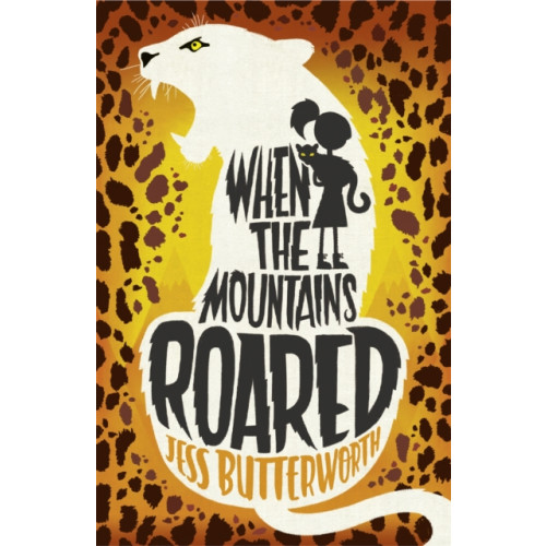 Hachette Children's Group When the Mountains Roared (häftad, eng)