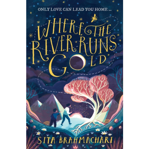 Hachette Children's Group Where the River Runs Gold (häftad, eng)