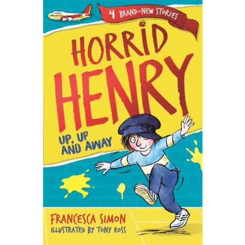 Hachette Children's Group Horrid Henry: Up, Up and Away (häftad, eng)