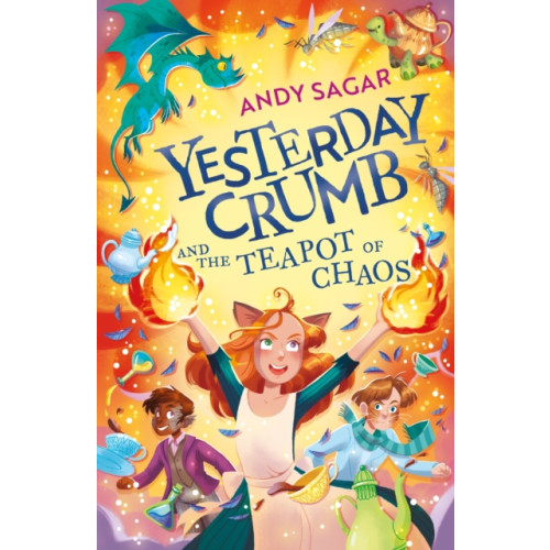Hachette Children's Group Yesterday Crumb and the Teapot of Chaos (häftad, eng)
