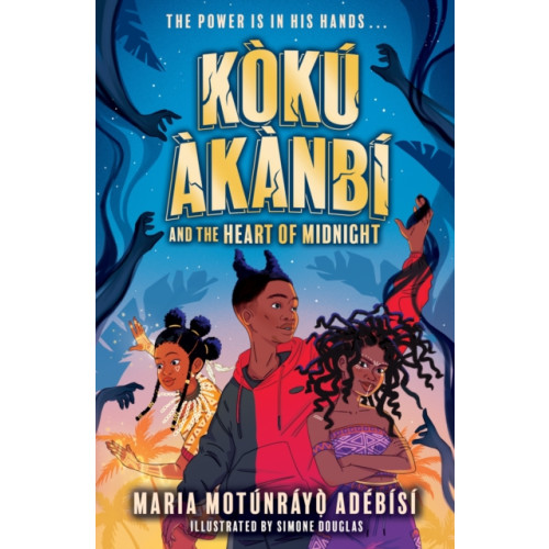 Hachette Children's Group Koku Akanbi: The Heart of Midnight (häftad, eng)