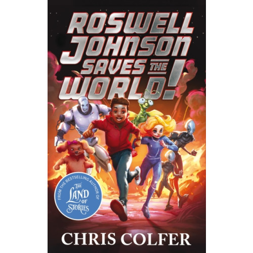 Hachette Children's Group Roswell Johnson Saves the World! (inbunden, eng)