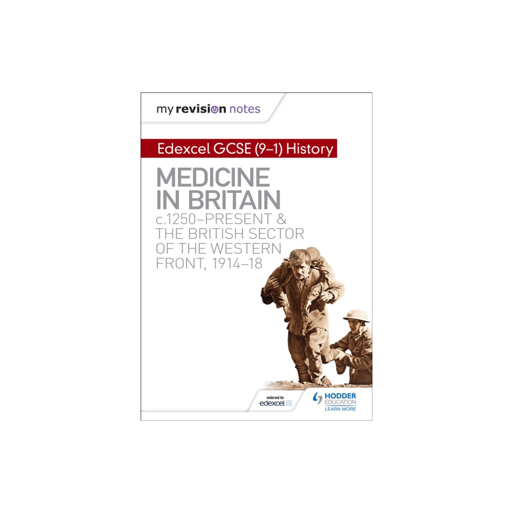 Produktbild för My Revision Notes: Edexcel GCSE (9-1) History: Medicine in Britain, c1250-present and The British sector of the Western Front, 1914-18 (häftad, eng)