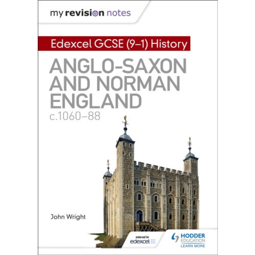 Hachette Learning My Revision Notes: Edexcel GCSE  (9-1) History: Anglo-Saxon and Norman England, c1060-88 (häftad, eng)