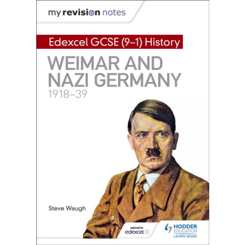 Hodder Education My Revision Notes: Edexcel GCSE (9-1) History: Weimar and Nazi Germany, 1918-39 (häftad)