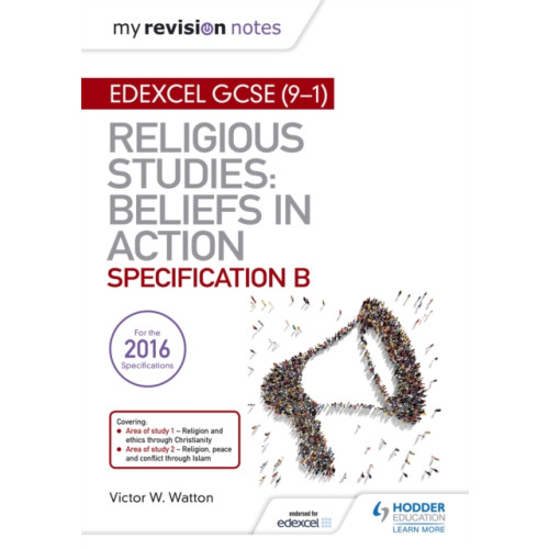 Hodder Education My Revision Notes Edexcel Religious Studies for GCSE (9-1): Beliefs in Action (Specification B) (häftad)