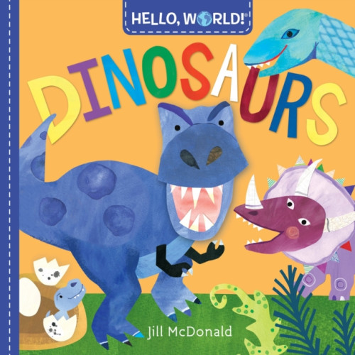 Random House USA Inc Hello, World! Dinosaurs (bok, board book)