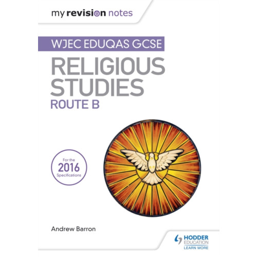 Hodder Education My Revision Notes WJEC Eduqas GCSE Religious Studies Route B (häftad, eng)