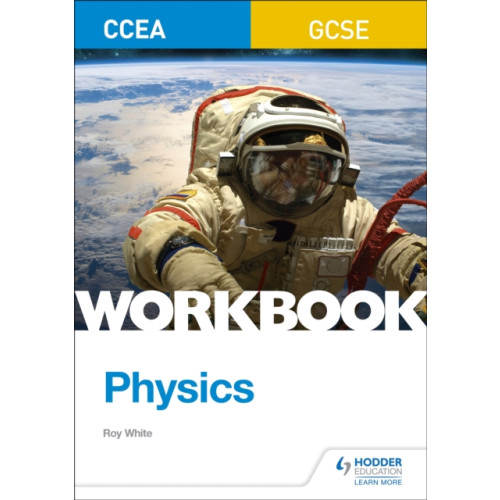 Hodder Education CCEA GCSE Physics Workbook (häftad, eng)