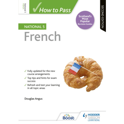 Hachette Learning How to Pass National 5 French, Second Edition (häftad, eng)