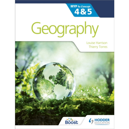 Hodder Education Geography for the IB MYP 4&5: by Concept (häftad, eng)