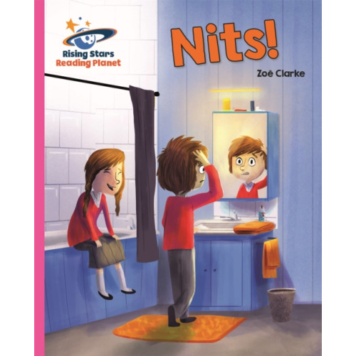 Rising Stars UK Ltd Reading Planet - Nits! - Pink B: Galaxy (häftad, eng)