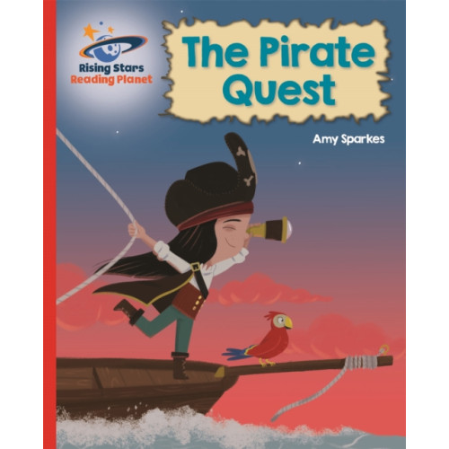 Rising Stars UK Ltd Reading Planet - The Pirate Quest - Red B: Galaxy (häftad, eng)