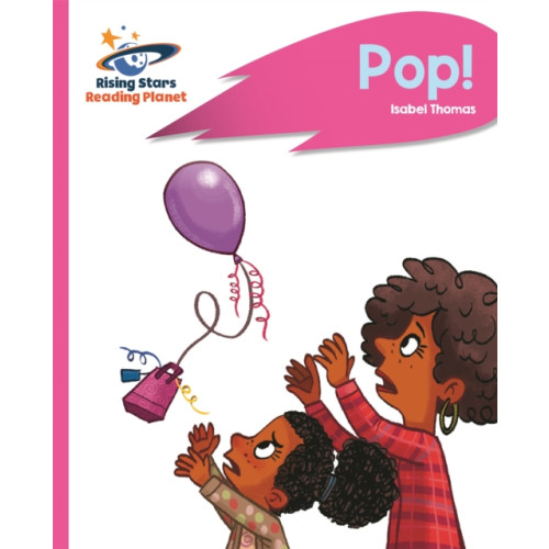 Rising Stars UK Ltd Reading Planet - Pop! - Pink B: Rocket Phonics (häftad, eng)