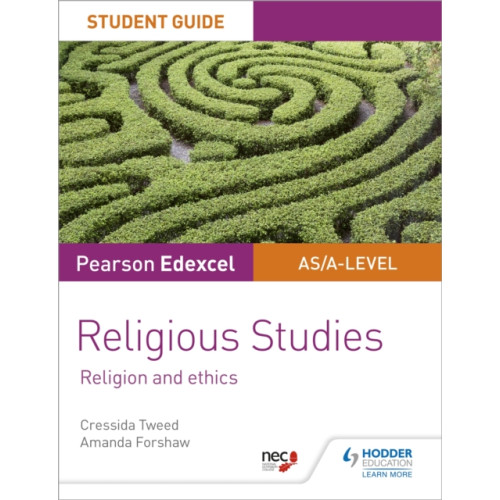 Hodder Education Pearson Edexcel Religious Studies A level/AS Student Guide: Religion and Ethics (häftad, eng)