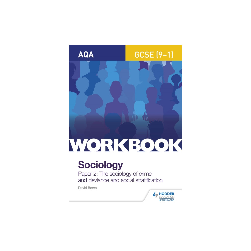 Produktbild för AQA GCSE (9-1) Sociology Workbook Paper 2: The sociology of crime and deviance and social stratification (häftad, eng)