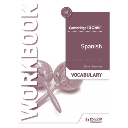 Hodder Education Cambridge IGCSE™ Spanish Vocabulary Workbook (häftad)