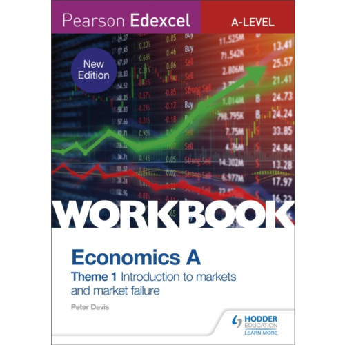 Hodder Education Pearson Edexcel A-Level Economics A Theme 1 Workbook: Introduction to markets and market failure (häftad, eng)