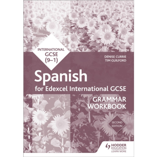 Hodder Education Edexcel International GCSE Spanish Grammar Workbook Second Edition (häftad)