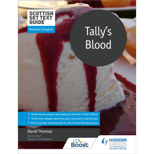 Hodder Education Scottish Set Text Guide: Tally's Blood for National 5 English (häftad)