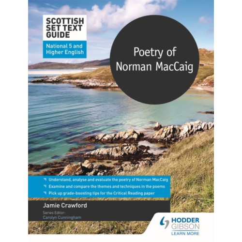Hodder Education Scottish Set Text Guide: Poetry of Norman MacCaig for National 5 and Higher English (häftad)