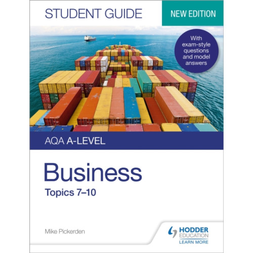 Hachette Learning AQA A-level Business Student Guide 2: Topics 7–10 (häftad, eng)