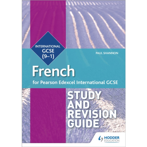 Hodder Education Pearson Edexcel International GCSE French Study and Revision Guide (häftad, eng)