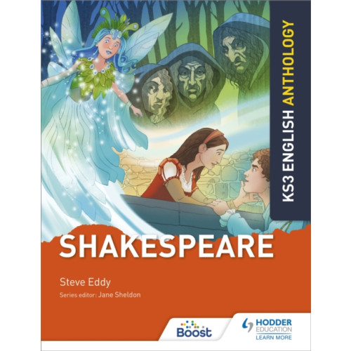 Hodder Education Key Stage 3 English Anthology: Shakespeare (häftad, eng)